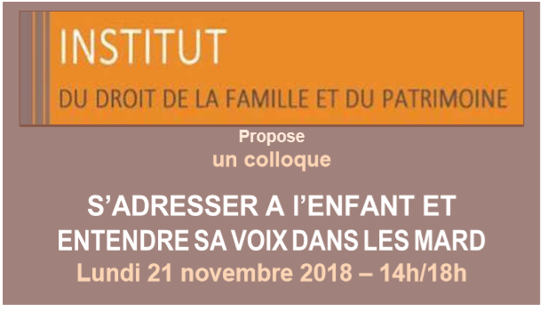 Le 21 novembre prochain IDFP propose un colloque " s'adresser à l'enfant et entendre sa voix dans les MARD "